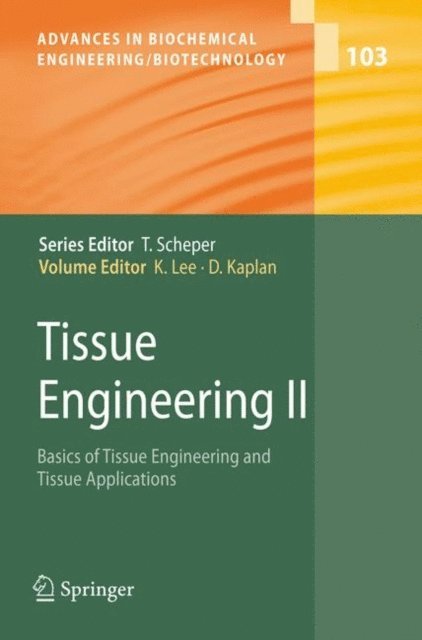 David L. Kaplan, Kyongbum Lee - Tissue Engineering II, E-bok
