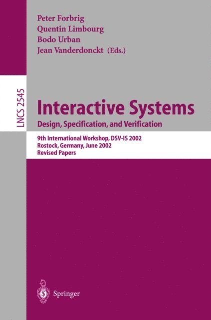 Quentin Limbourg, Jean Vanderdonckt, Bodo Urban - Interactive Systems: Design, Specification, and Verification, E-bok