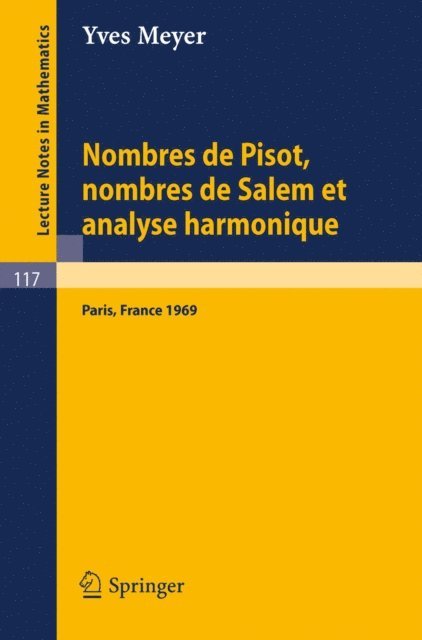 Yves Meyer - Nombres de Pisot, Nombres de Salem et Analyse Harmonique, E-bok