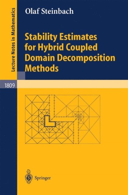 Olaf Steinbach - Stability Estimates for Hybrid Coupled Domain Decomposition Methods, E-bok