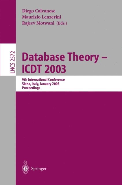 Rajeev Motwani, Maurizio Lenzerini, Diego Calvanese - Database Theory - ICDT 2003, E-bok
