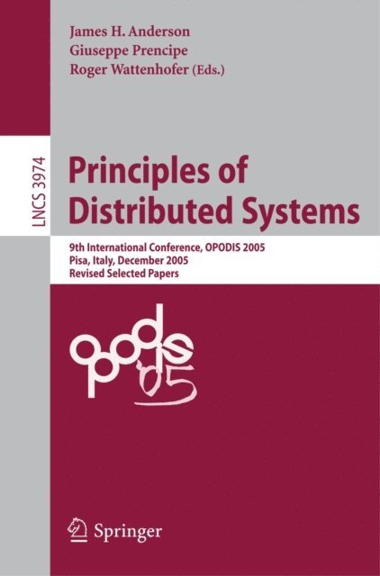 Roger Wattenhofer, Giuseppe Prencipe, James H. Anderson - Principles of Distributed Systems, E-bok