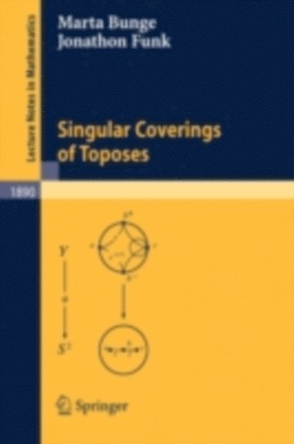 Jonathon Funk, Marta Bunge - Singular Coverings of Toposes, E-bok