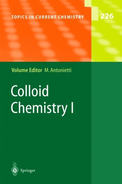 Markus Antonietti - Colloid Chemistry I, E-bok
