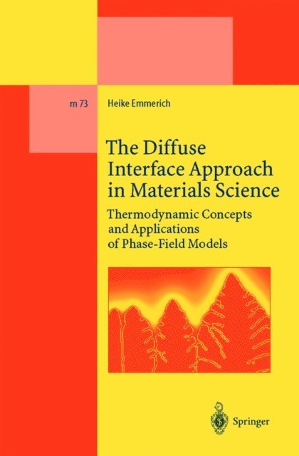 Heike Emmerich - Diffuse Interface Approach in Materials Science, E-bok