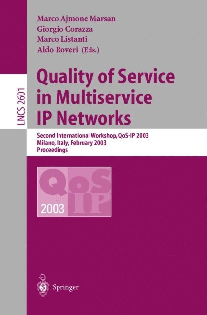 Aldo Roveri, Marco Listanti, Giorgio Corazza, Marco Ajmone Marsan - Quality of Service in Multiservice IP Networks, E-bok