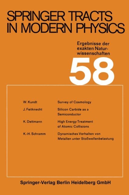 K.H. Schramm, K. Dettmann, J. Feitknecht, W. Kundt - Springer Tracts in Modern Physics, E-bok