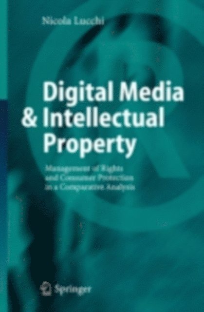 Nicola Lucchi - Digital Media & Intellectual Property, E-bok