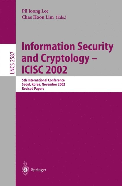 Chae Hoon Lim, Pil Joong Lee - Information Security and Cryptology - ICISC 2002, E-bok