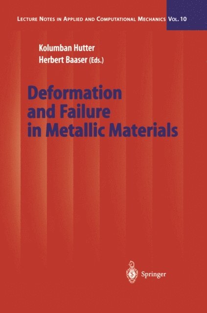 Herbert Baaser, Kolumban Hutter - Deformation and Failure in Metallic Materials, E-bok
