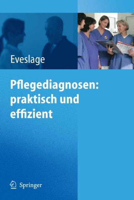 Karin Eveslage - Pflegediagnosen: praktisch und effizient, E-bok