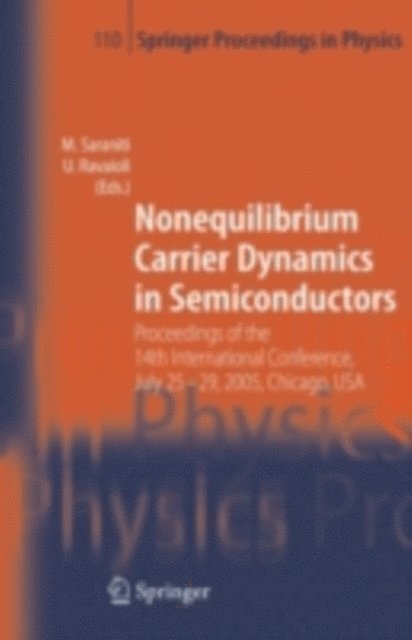 Umberto Ravaioli, Marco Saraniti - Nonequilibrium Carrier Dynamics in Semiconductors, E-bok