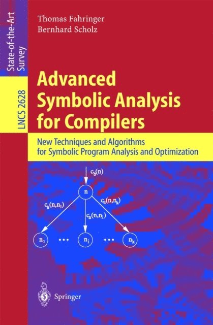 Bernhard Scholz, Thomas Fahringer - Advanced Symbolic Analysis for Compilers, E-bok