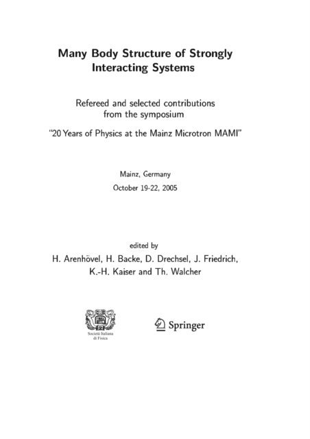 Thomas Walcher, Karl-Heinz Kaiser, Jorg Friedrich, Dieter Drechsel, Hartmut Backe, Hartmuth Arenhovel - Many Body Structure of Strongly Interacting Systems, E-bok