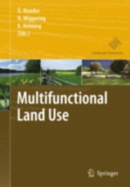 Katharina Helming, Hubert Wiggering, Ulo Mander - Multifunctional Land Use, E-bok