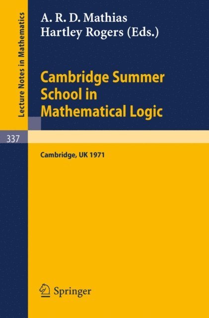 H. Rogers, A. R. D. Mathias - Cambridge Summer School in Mathematical Logic, E-bok