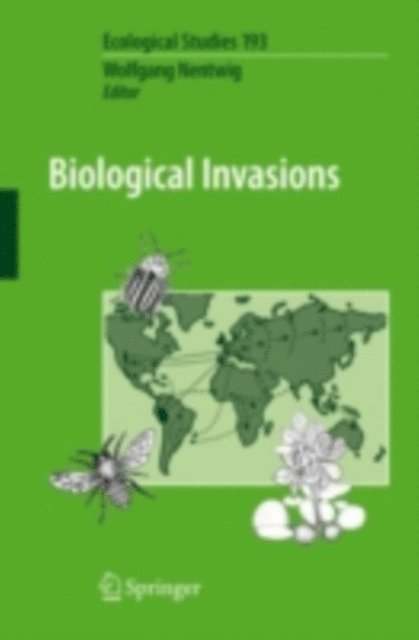Wolfgang Nentwig - Biological Invasions, E-bok