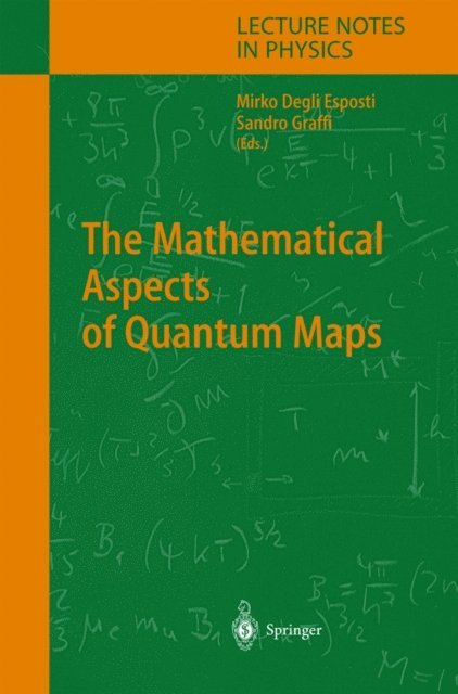 Sandro Graffi, Mirko Esposti - Mathematical Aspects of Quantum Maps, E-bok