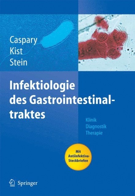Jurgen Stein, Manfred Kist, Wolfgang F. Caspary - Infektiologie des Gastrointestinaltraktes, E-bok
