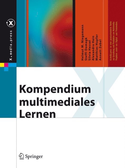 Annett Zobel, Matthias Hupfer, Alexandra Hein, Silvia Hessel, Steffi Domagk, Helmut M. Niegemann - Kompendium multimediales Lernen, E-bok