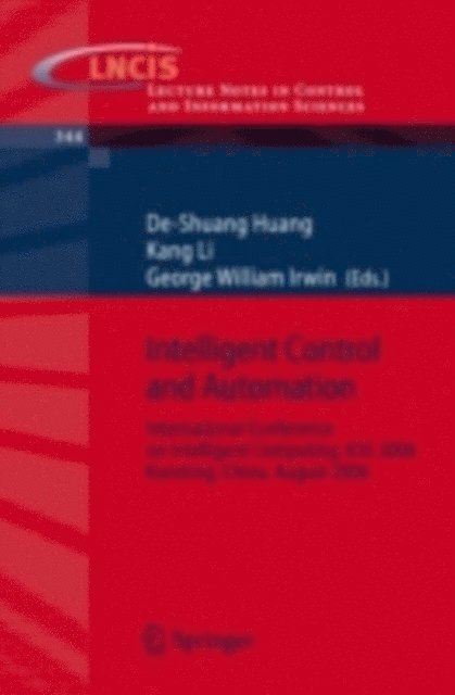 George William Irwin, De-Shuang Huang - Intelligent Control and Automation, E-bok