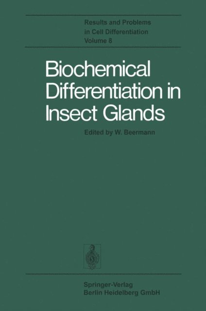 W. Beermann - Biochemical Differentiation in Insect Glands, E-bok