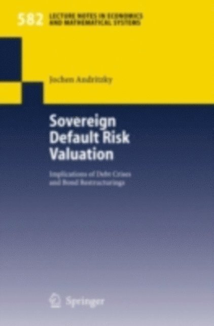 Jochen Andritzky - Sovereign Default Risk Valuation, E-bok