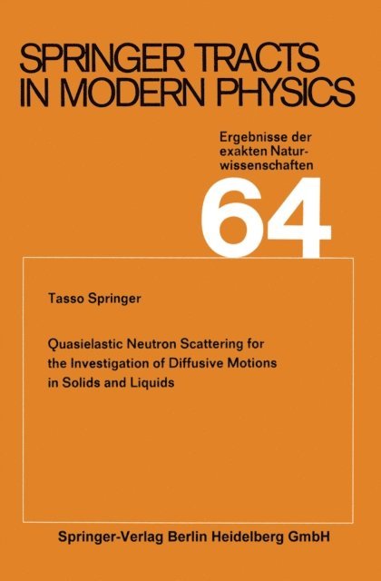 Tasso Springer - Quasielastic Neutron Scattering for the Investigation of Diffusive Motions in Solids and Liquids, E-bok