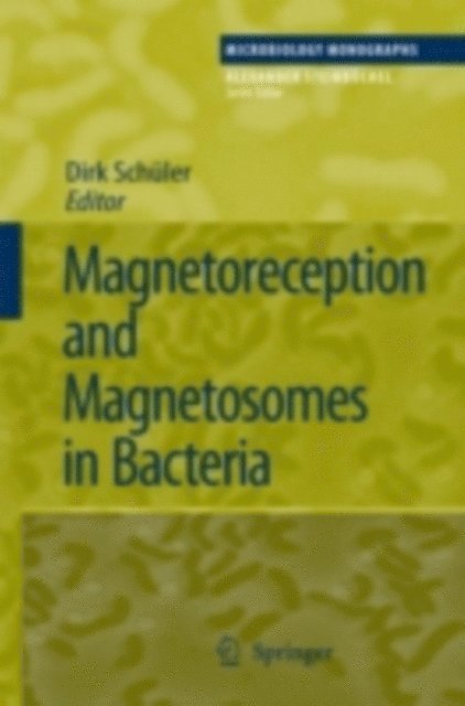 Dirk Schuler - Magnetoreception and Magnetosomes in Bacteria, E-bok. Tillgänglighet: Lägg i varukorg