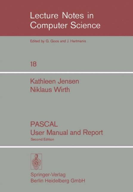 Niklaus Wirth, Kathleen Jensen - PASCAL User Manual and Report, E-bok