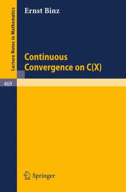E. Binz - Continuous Convergence on C(X), E-bok