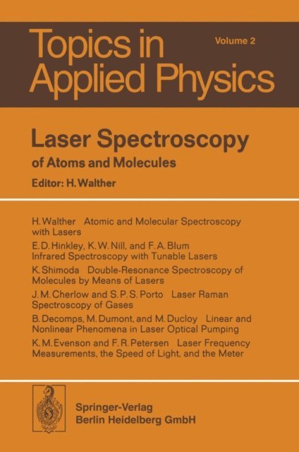 H. Walther - Laser Spectroscopy of Atoms and Molecules, E-bok