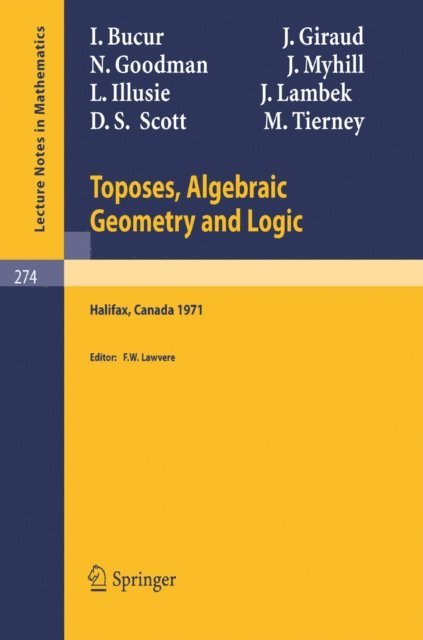 F. W. Lawvere - Toposes, Algebraic Geometry and Logic, E-bok