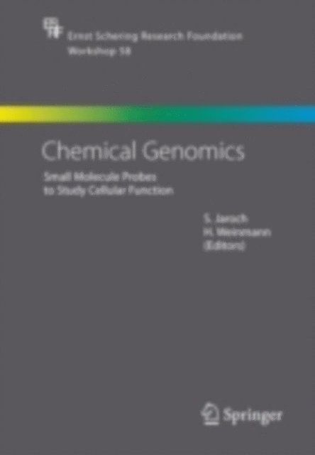 Hilmar Weinmann, Stefan Jaroch - Chemical Genomics, E-bok