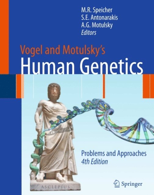 Arno G. Motulsky, Stylianos E. Antonarakis, Michael Speicher - Vogel and Motulsky's Human Genetics, E-bok