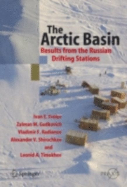 Leonid A. Timokhov, Alexander V. Shirochkov, Vladimir F. Radionov, Zalman M. Gudkovich, Ivan E. Frolov - Arctic Basin, E-bok