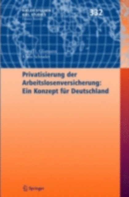 Klaus Schrader, Hans H. Glismann - Privatisierung der Arbeitslosenversicherung: Ein Konzept für Deutschland, E-bok