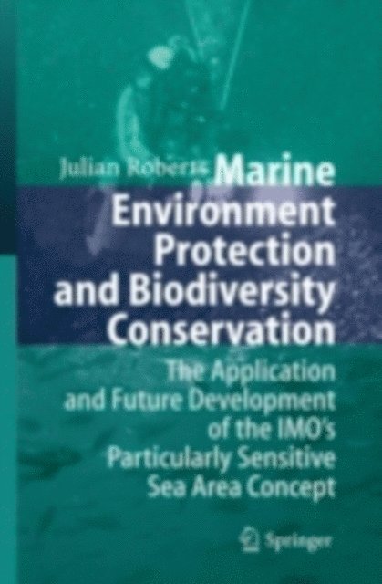 Julian Roberts - Marine Environment Protection and Biodiversity Conservation, E-bok