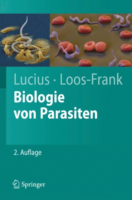 Brigitte Loos-Frank, Richard Lucius - Biologie von Parasiten, E-bok