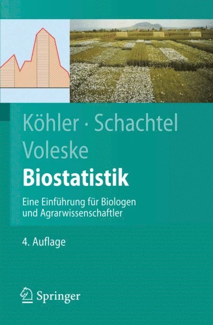 Peter Voleske, Gabriel Schachtel, Wolfgang Kohler - Biostatistik, E-bok