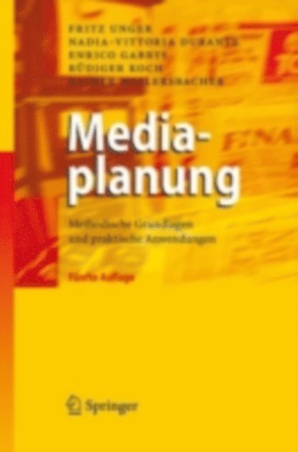 Rainer Wailersbacher, Rudiger Koch, Enrico Gabrys, Nadia-Vittoria Durante, Fritz Unger - Mediaplanung, E-bok