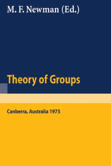 M. F. Newman - Proceedings of the Second International Conference on the Theory of Groups, E-bok. Tillgänglighet: Lägg i varukorg