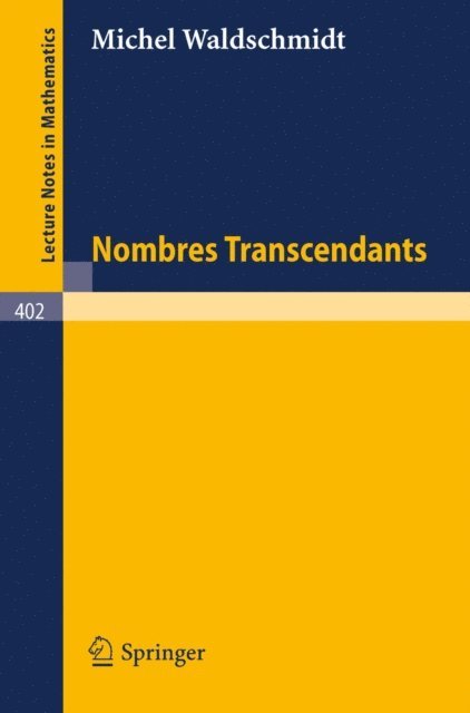 M. Waldschmidt - Nombres Transcendants, E-bok