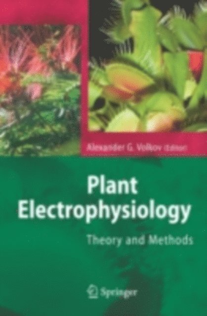 Alexander G. Volkov - Plant Electrophysiology, E-bok