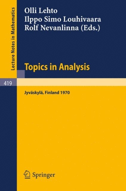 R.H. Nevanlinna, I.S. Louhivaara, O.E. Lehto - Topics in Analysis, E-bok