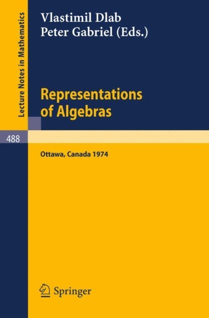 P. Gabriel, V. Dlab - Representations of Algebras, E-bok