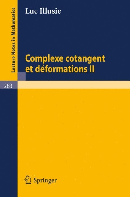 L. Illusie - Complexe Cotangent et Deformations II, E-bok