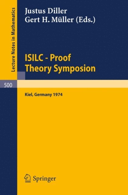 G.H. Muller, J. Diller - ISILC - Proof Theory Symposion, E-bok
