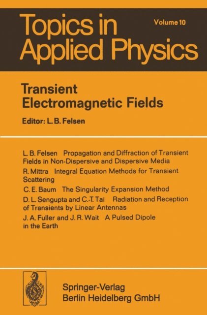 L.B. Felsen - Transient Electromagnetic Fields, E-bok