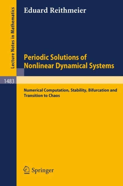 Eduard Reithmeier - Periodic Solutions of Nonlinear Dynamical Systems, E-bok